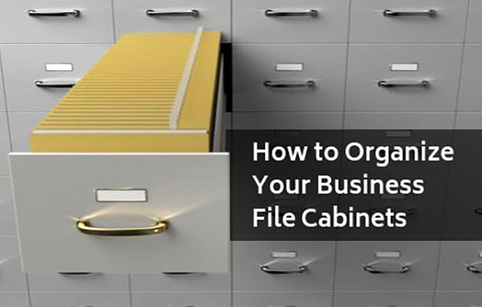 How to Organize Your Business File Cabinets